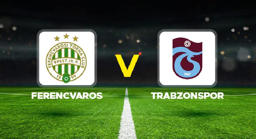 Canlı Anlatım: Ferencvaros Trabzonspor (UEFA Avrupa Ligi eleme maçı)