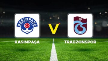 Canlı anlatım: Kasımpaşa – Trabzonspor (Süper Lig)