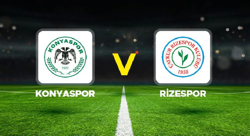Canlı anlatım: Konyaspor – Çaykur Rizespor (Süper Lig)