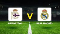 Deportivo – Real Madrid maçı ne vakit, hangi kanalda, saat kaçta? Deportivo – Real Madrid hazırlık maçı!