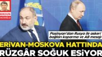 Erivan-Moskova sınırında rüzgâr soğuk esiyor