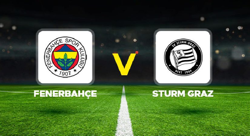 Fenerbahçe – Sturm Graz maçı ne vakit, saat kaçta? Şampiyonlar Ligi 3. eleme tipi Fenerbahçe Sturm Graz maçı hangi kanalda yayınlanacak?