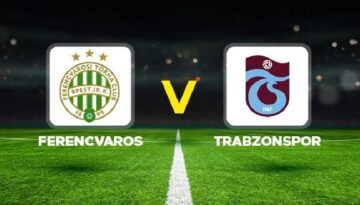 Ferencvaros – Trabzonspor maçı ne vakit, saat kaçta, hangi kanalda? Ferencvaros – Trabzonspor Avrupa Ligi play-off tipi rövanş maçı birinci 11’ler…