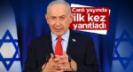 Netanyahu’dan Türkiye itirafı: Canlı yayında birinci defa yanıtladı
