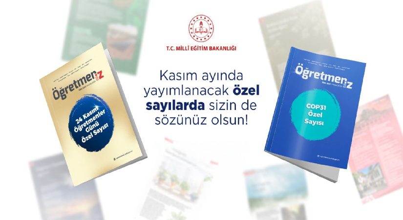 ‘ÖğretmenİZ’ dergisi iki özel sayıyla yayınlanacak