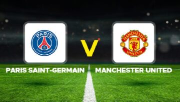 PSG – Manchester United maçı ne vakit, saat kaçta, hangi kanalda? (Canlı Yayın Bilgileri)
