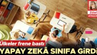 Yapay zekâ sınıfa girdi, ülkeler frene bastı