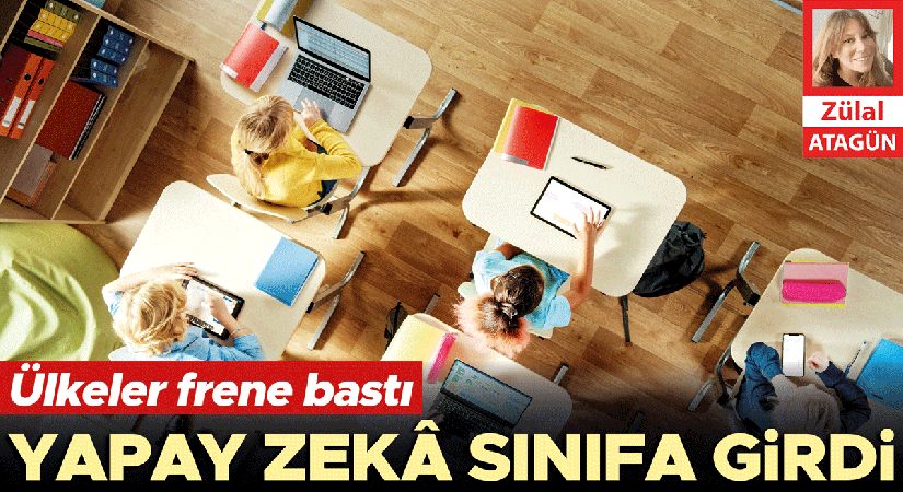 Yapay zekâ sınıfa girdi, ülkeler frene bastı