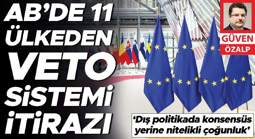 AB’de 11 ülkeden veto sistemi itirazı