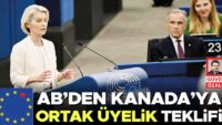 AB’den Kanada’ya “ortak üyelik” teklifi