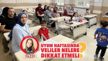 Ahenk haftasında veliler nelere dikkat etmeli?