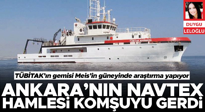Ankara’nın NAVTEX atılımı komşuyu gerdi