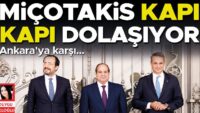 Ankara’ya karşı… Miçotakis kapı kapı dolaşıyor