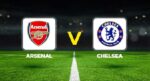 Arsenal – Chelsea maçı ne vakit, saat kaçta, hangi kanalda? Arsenal – Chelsea Premier Lig maçı olası 11’ler…