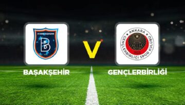 Başakşehir – Gençlerbirliği maçı ne vakit, saat kaçta, hangi kanalda?