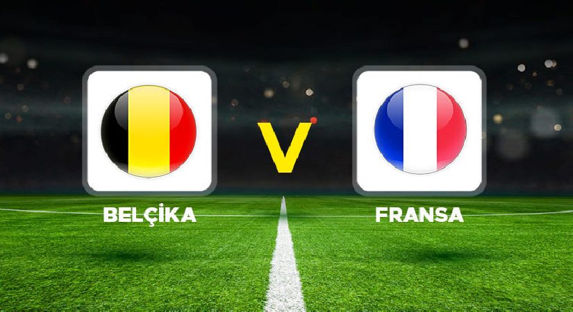 Belçika – Fransa maçı ne vakit, hangi kanalda, saat kaçta? UEFA Uluslar Ligi A Grubu 2. maçı!