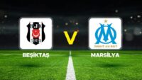 Beşiktaş – Marsilya maçı ne vakit, hangi kanalda, saat kaçta? Beşiktaş Marsilya UEFA Avrupa Ligi maçı canlı yayın detayları!