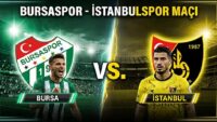 Bursaspor – İstanbulspor maçı ne vakit, saat kaçta, hangi kanalda? | Trendyol 1. Lig 5. Hafta