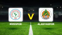 Canlı Anlatım: Çaykur Rizespor Alanyaspor (Süper Lig maçı)