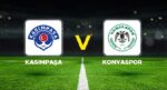 CANLI İZLE || Kasımpaşa – Konyaspor maçı ne vakit, saat kaçta, hangi kanalda? Süper Lig 6. hafta Kasımpaşa Konyaspor 11’ler