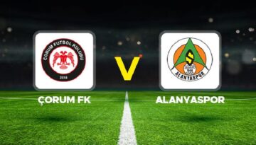 Çorum FK – Alanyaspor maçı ne vakit, saat kaçta, hangi kanalda?