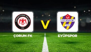 Çorum FK – Eyüpspor maçı ne vakit, saat kaçta, hangi kanalda?