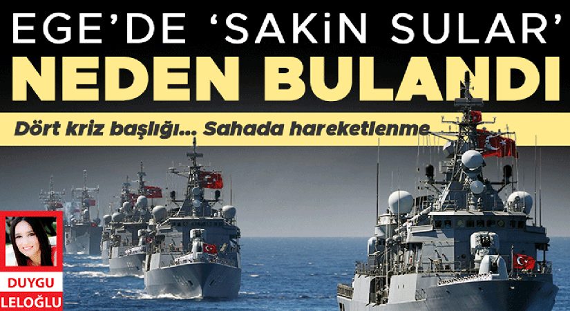 Ege’de ‘sakin sular’ sebep bulandı