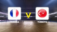 Fransa – Türkiye voleybol maçı ne vakit, saat kaçta? Filenin Efeleri 2026 CEV Avrupa Şampiyonası Fransa Türkiye maçı canlı izle