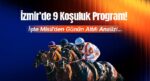 İzmir’de 9 koşuluk program! İşte Misli’den günün altılı analizi…