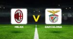 Milan – Benfica maçı ne vakit, saat kaçta, hangi kanalda? Milan – Benfica Avrupa Ligi maçı olası 11’ler…
