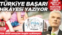 PISA sonuçları bugün açıklanıyor… OECD Eğitim ve Beceri Başkanlığı Yöneticisi: Türkiye muvaffakiyet öyküsü yazıyor