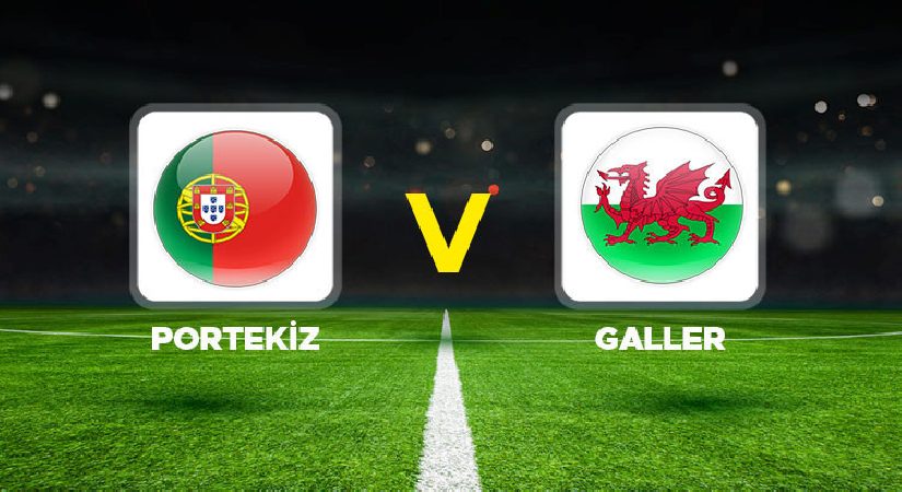 Portekiz – Galler maçı ne vakit, hangi kanalda, saat kaçta? UEFA Uluslar Ligi D Grubu maçı!