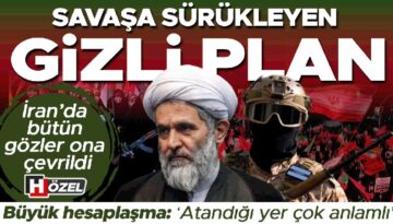 Savaşa sürükleyen bilinmeyen plan! İran’da bütün gözler ona çevrildi… ‘Atandığı yer çok anlamlı’