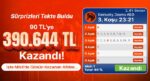 Sürprizleri Tekte Buldu 90 TL’ye 390.644 TL Kazandı! İşte Misli’de Günün Kazanan Altılısı…