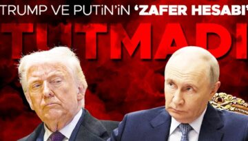 Trump ve Putin’in ‘zafer hesabı’ tutmadı