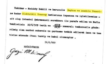 Atatürk’ün 97 yıl evvel imzaladığı tramvay projesi ortaya çıktı