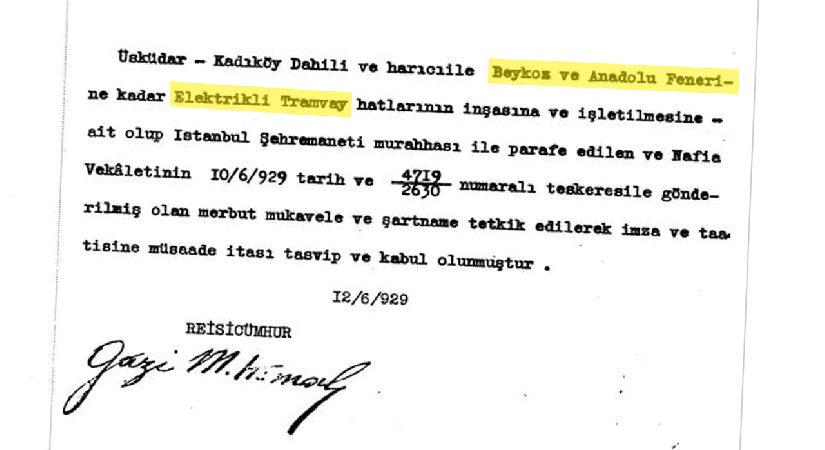 Atatürk’ün 97 yıl evvel imzaladığı tramvay projesi ortaya çıktı
