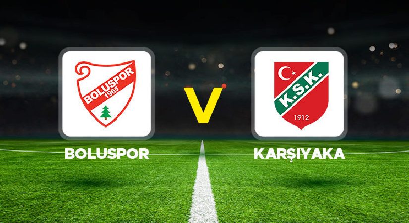 Boluspor – Karşıyaka maçı ne vakit, hangi kanalda, saat kaçta?