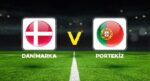 Danimarka – Portekiz maçı ne vakit, hangi kanalda, saat kaçta? UEFA Uluslar Ligi D Grubu 3. maçı!