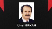 Eski Devlet Bakanı Ünal Erkan yaşamını yitirdi