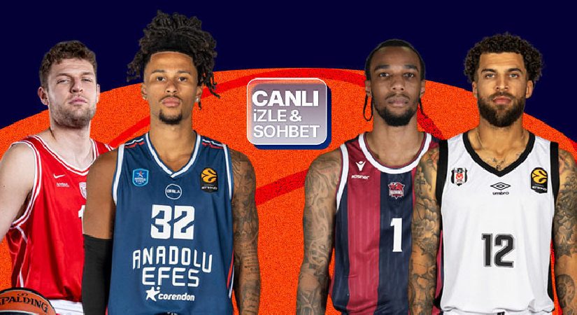 EuroLeague’deki iki temsilcimiz parkeye çıkıyor! Maçların heyecanı canlı yayın ile Misli’de