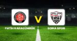 Fatih Karagümrük – Somaspor maçı ne vakit, saat kaçta, hangi kanalda? Ziraat Türkiye Kupası maçı ayrıntıları