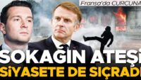 Fransa’da curcuna! Sokağın ateşi siyasete de sıçradı