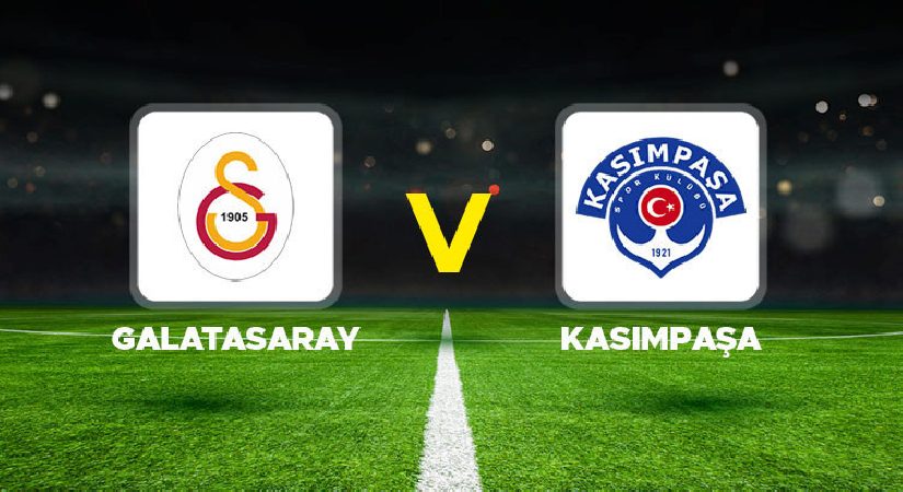 Galatasaray – Kasımpaşa maçı ne vakit, saat kaçta, hangi kanalda? Süper Lig Galatasaray Kasımpaşa mümkün 11’ler