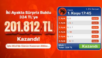 İki ayakta sürpriz buldu 324 TL’ye 201.812 TL kazandı! İşte Misli’de günün kazanan altılısı…