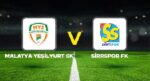 Malatya Yeşilyurt SK – Siirtspor FK maçı ne vakit, saat kaçta ve hangi kanalda?