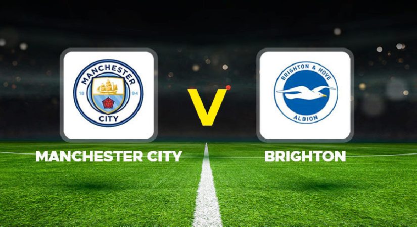 Manchester City – Brighton maçı ne vakit, saat kaçta, hangi kanalda?