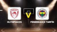 Olympiakos – Fenerbahçe Tarfin maçı ne vakit, hangi kanalda, saat kaçta? EuroLeague 7. hafta karşılaşması!