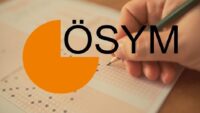 ÖSYM’den hafta sonu iki imtihan